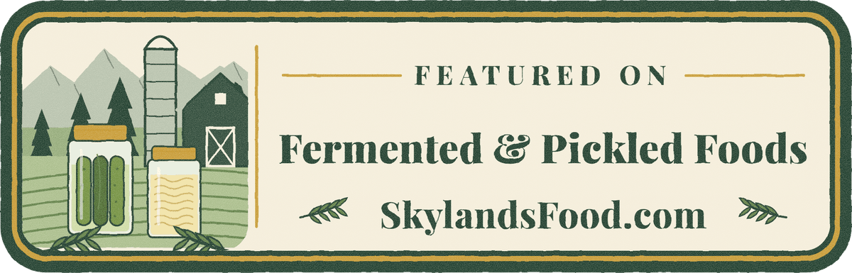 Featured on Fermented & Pickled Foods at SkylandsFood.com